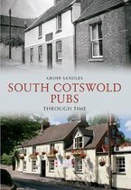 South Cotswold Pubs Through Time