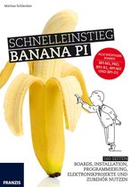 Mikrocontroller Programmierung - Schnelleinstieg Banana Pi