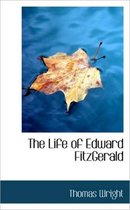 The Life of Edward Fitzgerald