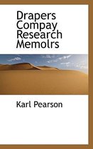 Drapers Compay Research Memolrs