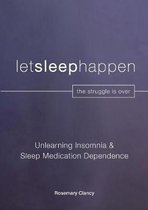 Unlearning Insomnia & Sleep Medication Dependence
