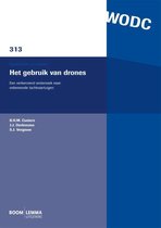 Onderzoek en beleid-reeks WODC 313 - Het gebruik van drones