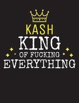 KASH - King Of Fucking Everything