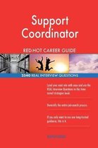 Support Coordinator Red-Hot Career Guide; 2540 Real Interview Questions