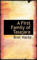 A First Family of Tasajara