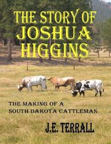 The Story of Joshua Higgins