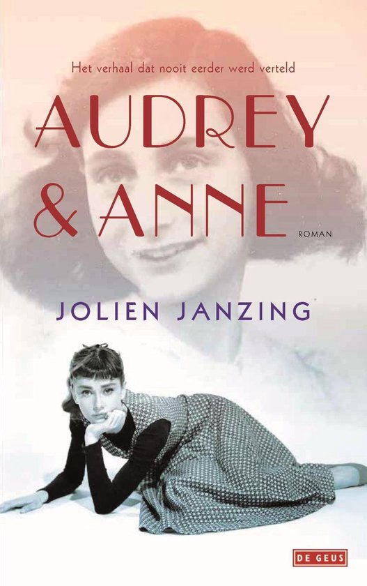 Het verhaal dat nooit eerder werd verteld: AUDREY & ANNE ROMAN van JOLIEN JANZING. Audrey Hepburn ligt op de voorgrond.
