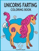 Unicorns Farting Coloring Book
