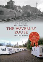 Through Time - The Waverley Route Through Time