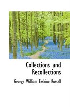 Collections and Recollections