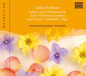 Salut D'Amour - Salon Orchestr