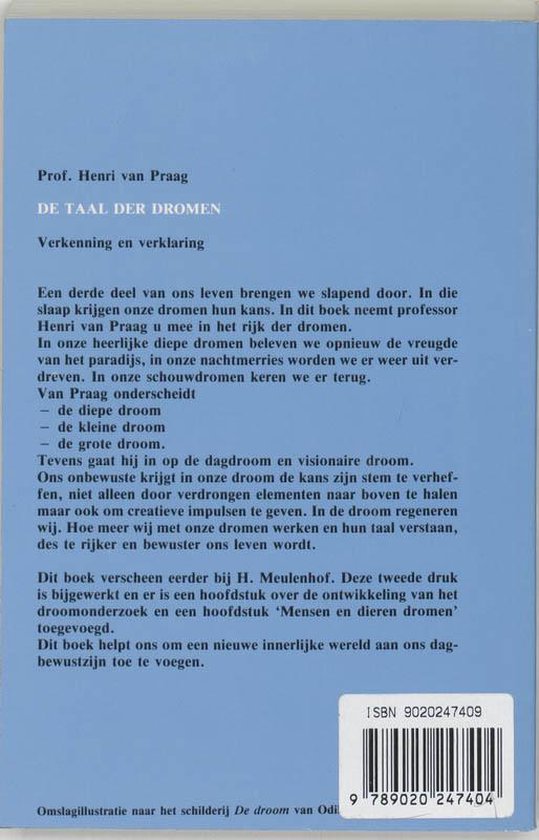 Boekomslag met tekst: Prof. Henri van Praag, De Taal der Dromen, Verkenning en verklaring, ISBN 9020247409.