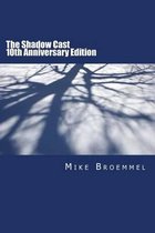 The Shadow Cast