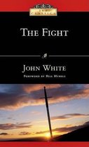 The Fight: A Practical Handbook for Christian Living