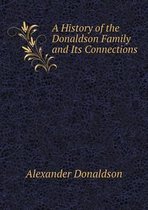 A History of the Donaldson Family and Its Connections