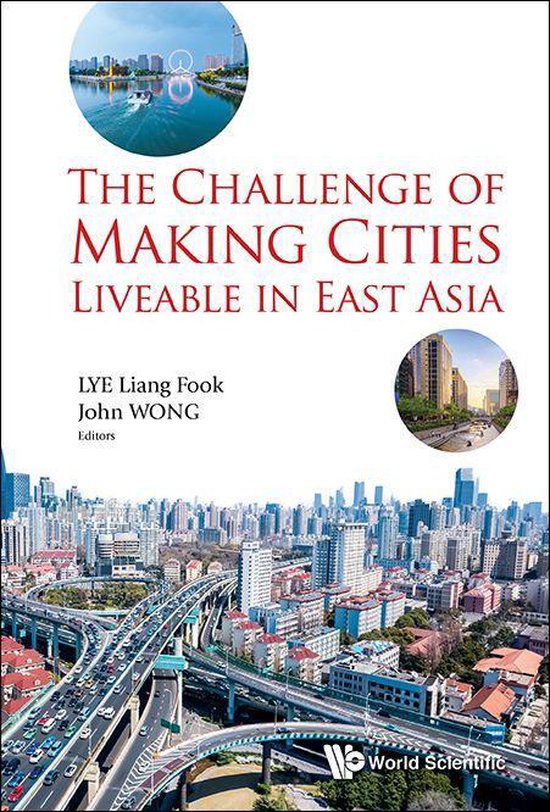 Challenge Of Making Cities Liveable In East Asia, The - cover