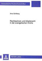 Rechtsschutz Und Arbeitsrecht in Der Evangelischen Kirche