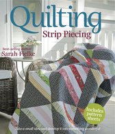 Quilting: Strip Piecing