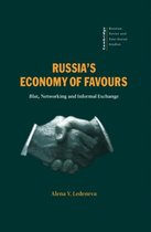 Cambridge Russian, Soviet and Post-Soviet StudiesSeries Number 102- Russia's Economy of Favours