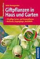 Giftpflanzen in Haus und Garten