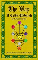 Way, The – A Celtic Qabalah