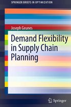 SpringerBriefs in Optimization - Demand Flexibility in Supply Chain Planning