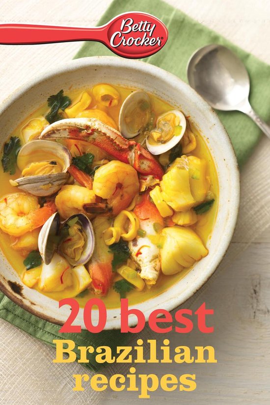 Betty Crocker 20 Best Brazilian Recipes - cover