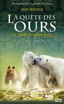Hors collection 6 - La quête des ours cycle II - tome 06 : Le Jour le plus long