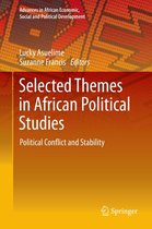 Advances in African Economic, Social and Political Development - Selected Themes in African Political Studies