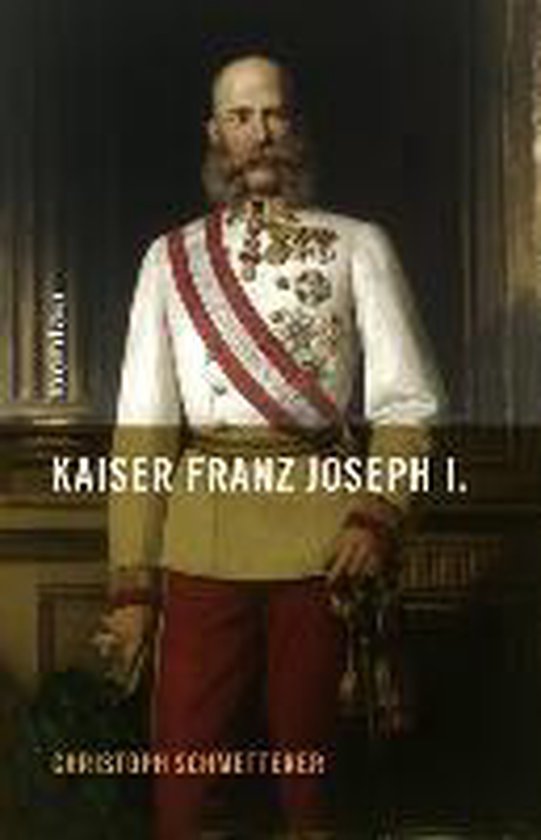 Kaiser Franz Joseph I.