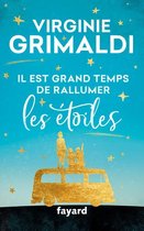 Il est grand temps de rallumer les Ã©toiles
