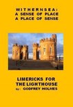 WITHERNSEA: A Sense of Place, A Place of Sense: Limericks for the Lighthouse