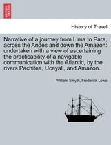 Narrative of a Journey from Lima to Para, Across the Andes and Down the Amazon