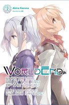 WorldEnd: What Do You Do at the End of the World? Are You Busy? Will You Save Us? 2 - WorldEnd: What Do You Do at the End of the World? Are You Busy? Will You Save Us?, Vol. 2
