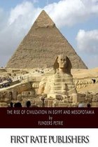The Rise of Civilization in Egypt and Mesopotamia