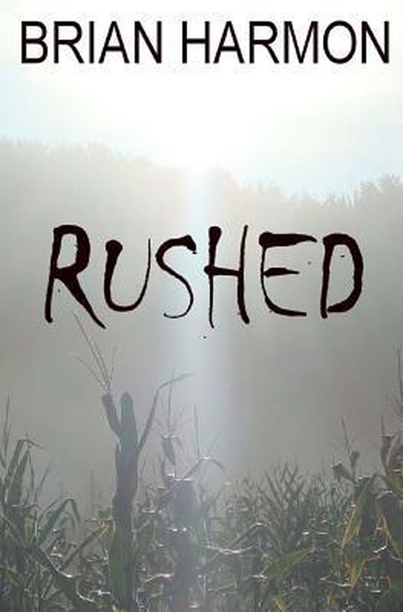 Rushed van Brian Harmon