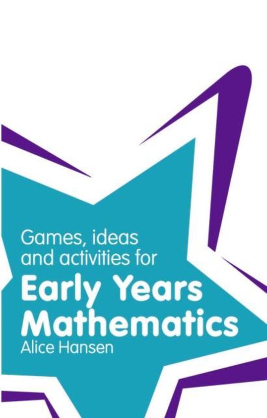 Games Ideas And Activities For Early Years Mathematics 9781408284841 