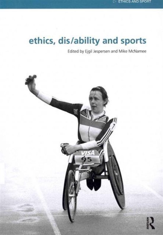 Boekomslag: een atlete in een rolstoel met de titel 'ethics, dis/ability and sports'.