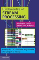 Fundamentals Of Stream Processing