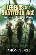 Legend of Takashaniel 2 - Legends of a Shattered Age