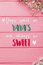 Days Spent At Yaya's Are Always So Sweet