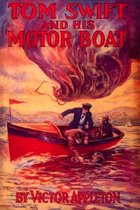 Tom Swift and his Motorboat
