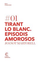 Clàssics Castellnou 1 - Tirant Lo Blanc. Episodis Amorosos.