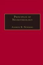 Routledge Science and Religion Series - Principles of Neurotheology