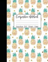 Pineapple Composition Notebook College Ruled