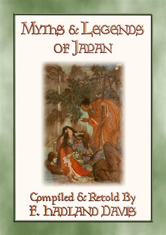MYTHS & LEGENDS OF JAPAN - over 200 Myths, Legends and Tales ... - cover