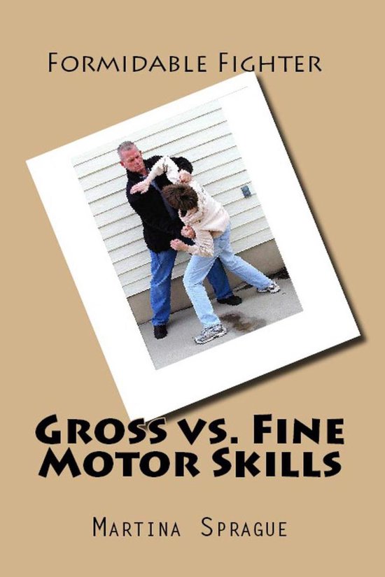 Formidable Fighter 12 - Gross vs. Fine Motor Skills - cover