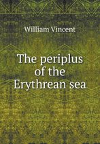 The periplus of the Erythrean sea