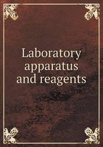 Laboratory apparatus and reagents