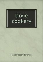 Dixie cookery